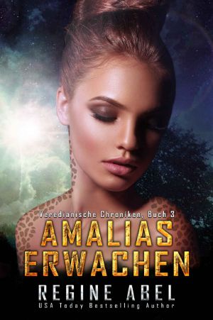 Veredianische Chroniken [3] - Amalias Erwachen